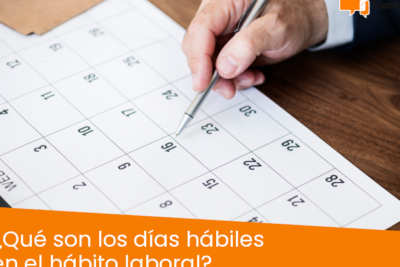 Qué son los días hábiles en el ámbito laboral?