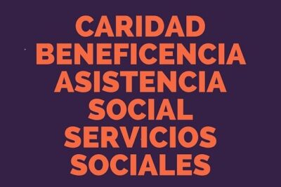 Caridad, Beneficencia, Asistencia Social y Servicios Sociales ...