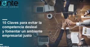 10 recomendaciones para evitar la competencia desleal en tu ...