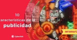 Las 10 características de la publicidad