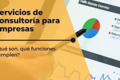 Servicios de consultoría: ¿Qué son y qué funciones cumplen?