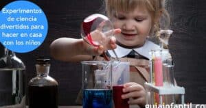 Experimentos de ciencia divertida para niños