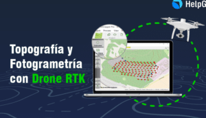 Topografía y Fotogrametría con Drone RTK - HelpGIS