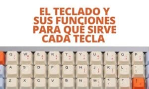 El teclado y sus funciones: para qué sirve cada tecla