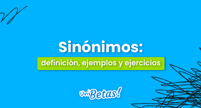 Sinónimos: Definición, tipos, reglas y ejercicios resueltos